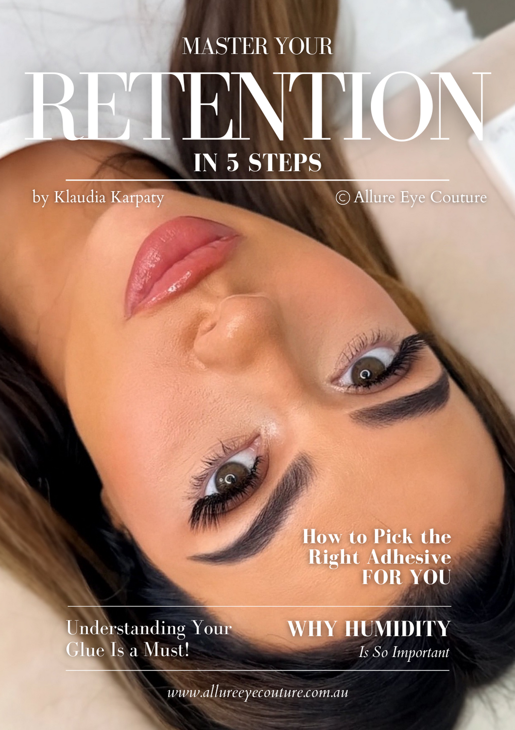 Master Your Lash Retention in 5 steps - E-Guide